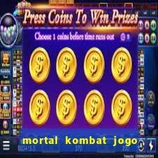 mortal kombat jogo de luta dinheiro infinito